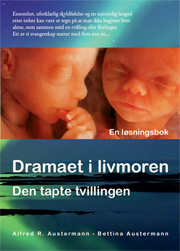 Dramaet i livmoren