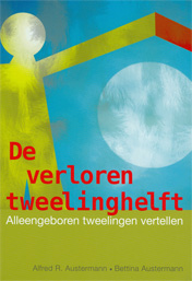 De verloren tweelinghelft: alleengeboren tweelingen vertellen